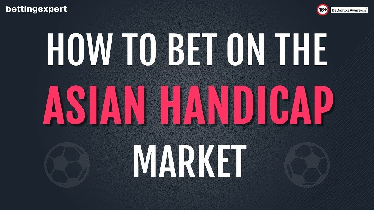 How to bet on football | Asian Handicap market